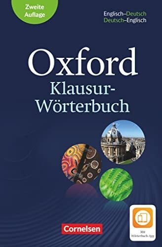 Oxford Univ. Press (OELT) Oxford Klausur-Wörterbuch - Ausgabe 2018 - B1-C1: Wörterbuch Englisch-Deutsch/Deutsch-Englisch - Mit Aktivierungscode für 2 Jahre Wörterbuch-App