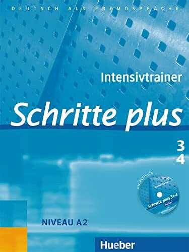 Saupe, Jörg Schritte plus 3+4: Deutsch als Fremdsprache / Intensivtrainer mit Audio-CD zu Band 3 und 4