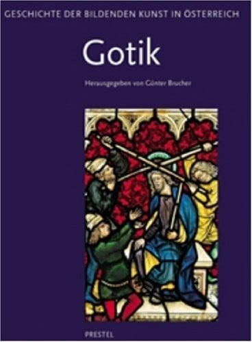 Brucher, Günter Geschichte der bildenden Kunst in Österreich, 6 Bde., Bd.2, Gotik