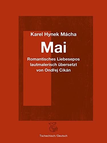 Ondřej Cikán Mai: Romantisches Liebesepos