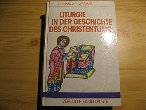 Schnitker, Thaddäus A Liturgie in der Geschichte des Christentums (Studienliteratur)