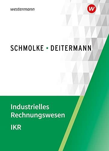 Flader, Björn Industrielles Rechnungswesen - IKR: Schülerband