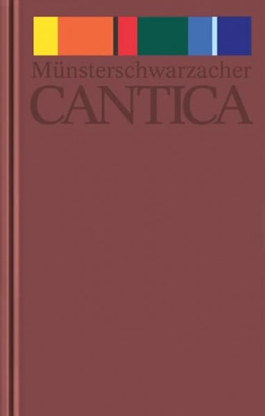 Benediktiner-Mönche Münsterschwarzacher Cantica: Vergessene Lieder der Bibel