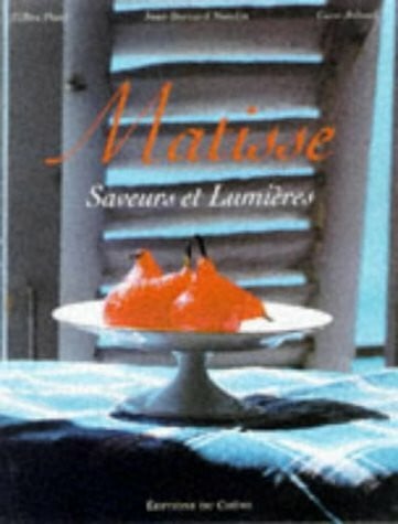 Plazy, Gilles Matisse: A Way of Life in the South of France
