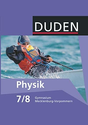 Schmidt, Gerd-Dietrich Duden Physik - Gymnasium Mecklenburg-Vorpommern - 7./8. Schuljahr: Schulbuch