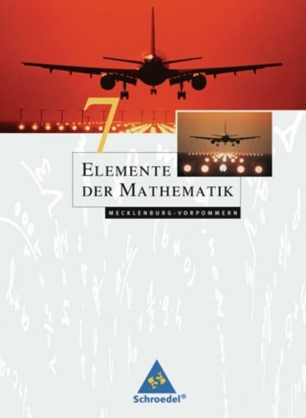 Suhr, Friedrich Elemente der Mathematik SI - Ausgabe 2008 für Mecklenburg-Vorpommern: Schülerband 7