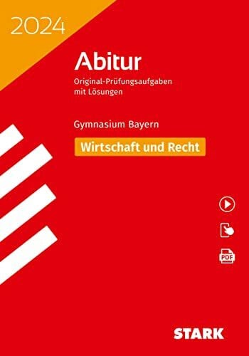 STARK Abiturprüfung Bayern 2024 - Wirtschaft/Recht (Abitur-Prüfungen)