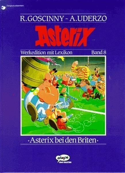 Berner, Horst Asterix Werkedition, Bd.8, Asterix bei den Briten