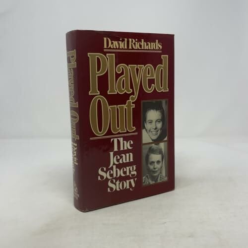 Richards, David Played Out: The Jean Seberg Story