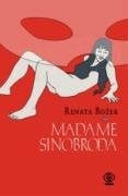 Bożek, Renata Madame Sinobroda (JEJ PORTRET)