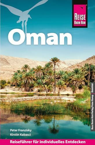 Franzisky, Peter Reise Know-How Reiseführer Oman