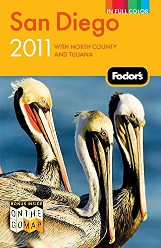 Fodor's Fodor's San Diego 2011: With North County and Tijuana (Full-color Travel Guide)