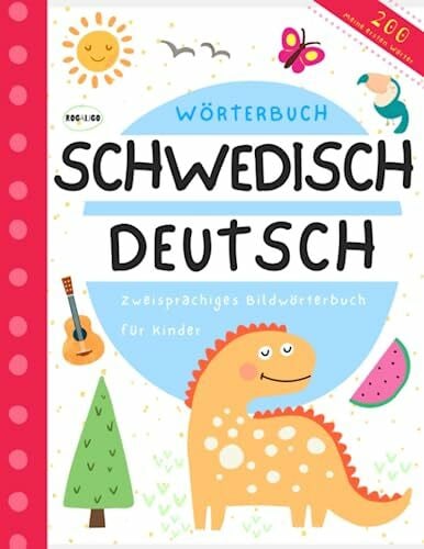 rogaligo Wörterbuch Schwedisch Deutsch, Meine ersten Wörter: Schwedisch lernen für Kinder Babys und Anfänger Bücher, Svenska tyska böcker, Swedish German for Kids