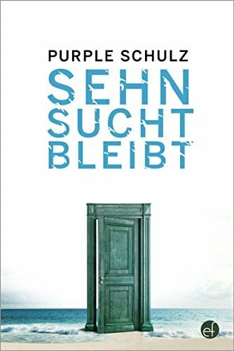 Schulz, Purple Sehnsucht bleibt