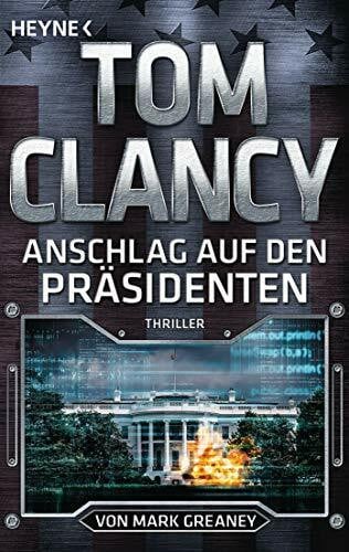Dürr, Karlheinz Anschlag auf den Präsidenten: Thriller (Jack Ryan, Band 20)