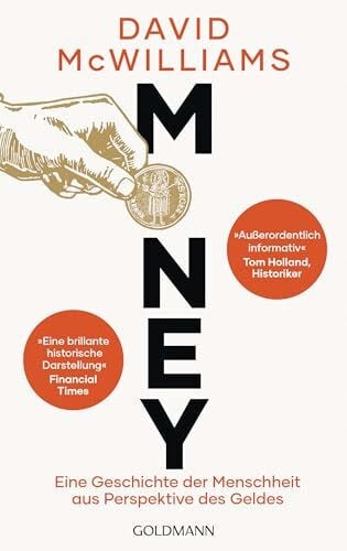 McWilliams, David Money: Eine Geschichte der Menschheit aus Perspektive des Geldes