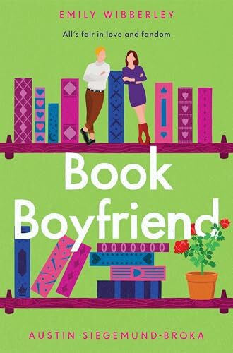 Wibberley, Emily Book Boyfriend: A Swoony, Enemies-to-Lovers Romance