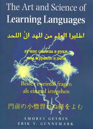 Gethin, Amorey The Art and Science of Learning Languages