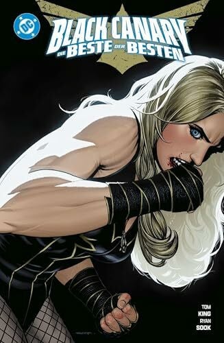 Faßbender, Jörg Black Canary: Die Beste der Besten