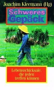 kleeman Schweres Gepäck. Lebensschicksale, die jeden treffen können
