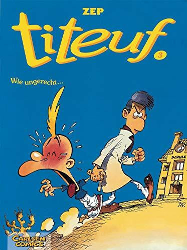 Zep Titeuf 3: Wie ungerecht... (3)