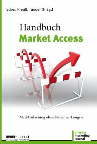 Ralph Tunder Handbuch Market-Access - Marktzulassung ohne Nebenwirkungen