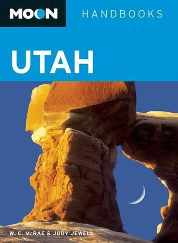 Jewell, Judy Moon Utah (Moon Handbooks)