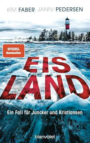 Hüther, Franziska Eisland: Ein Fall für Juncker und Kristiansen - Nervenzerreißende skandinavische Spannung – der nächste Fall der Nr.-1-SPIEGEL-Bestsellerreihe (Juncker & Kristiansen, Band 5)
