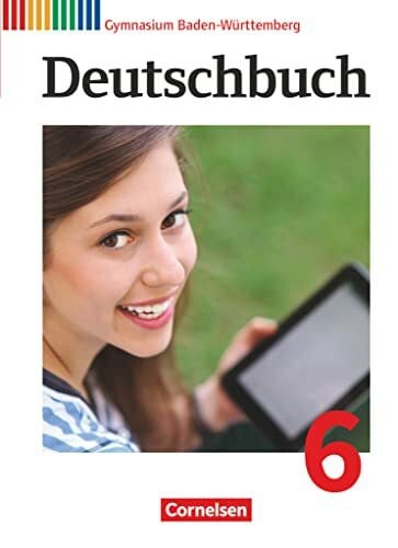 Imhof, Peter Deutschbuch Gymnasium - Baden-Württemberg - Ausgabe 2016 - Band 6: 10. Schuljahr: Schulbuch - Passend zum Bildungsplan 2016