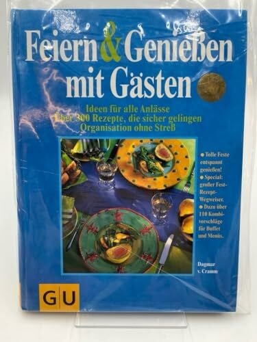 Cramm, Dagmar von Feiern & Genießen mit Gästen