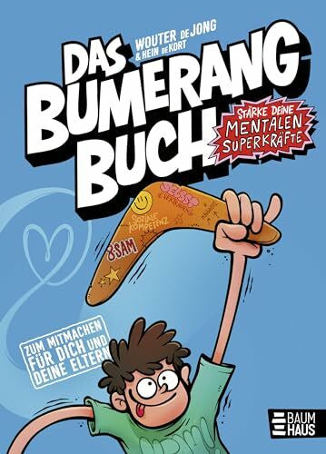 Kiefer, Verena Das Bumerangbuch - Stärke deine mentalen Superkräfte!: Kreatives Achtsamkeitstraining für Eltern und Kinder – 39 lustige Challenges – Beschäftigungsbuch ab 8 Jahre