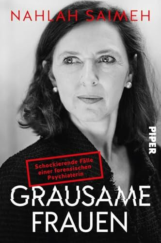 Saimeh, Nahlah Grausame Frauen: Schockierende Fälle einer forensischen Psychiaterin | True Crime