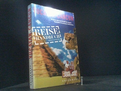 Schlegel, Thomas Yucatán.: Das komplette Reisehandbuch (Javaanse Jongens unterwegs)