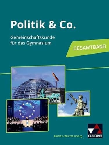 Riedel, Hartwig Politik & Co. – Baden-Württemberg - neu / Politik & Co. Baden-Württemberg: Gemeinschaftskunde für das Gymnasium (Politik & Co. – Baden-Württemberg - neu: Gemeinschaftskunde für das Gymnasium)
