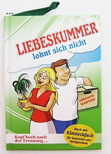 - Liebeskummer lohnt sich nicht: Kopf hoch nach der Trennung: Kopf hoch nach der Trennung. Mit Einsteckfach für Gutschein oder Geldgeschenk