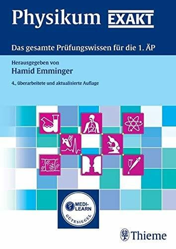 Hamid Emminger Physikum EXAKT: Das gesamte Prüfungswissen für die 1. ÄP
