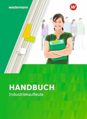 Rothe, Siegfried Handbuch Industriekaufleute: Schulbuch (Handbuch für Industriekaufleute)