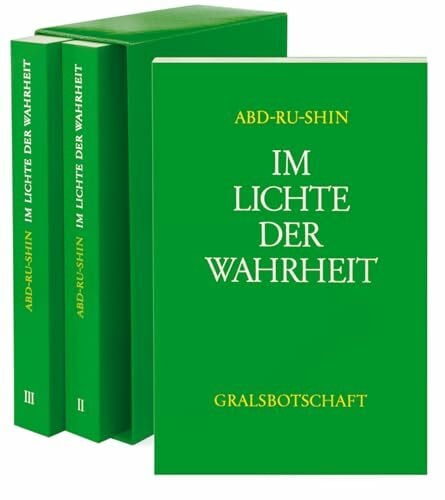 Abd-ru-shin Im Lichte der Wahrheit: Gralsbotschaft
