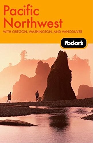 Fodor's Fodor's Pacific Northwest, 17th Edition: With Oregon, Washington, and Vancouver (Travel Guide, 16)