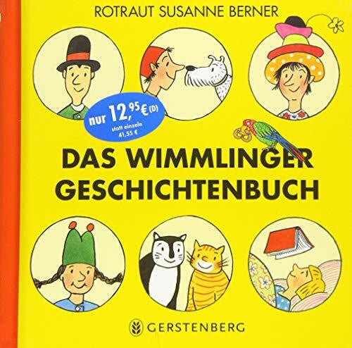 Berner, Rotraut Susanne Das Wimmlinger Geschichtenbuch: 7 Geschichten in einem Sammelband