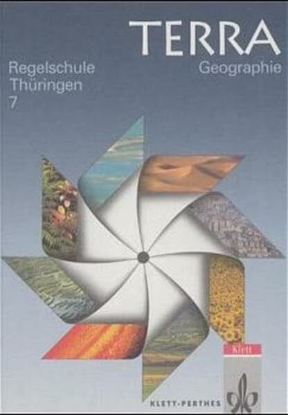 Brodengeier, Egbert TERRA Geographie für Thüringen - Ausgabe für Regelschulen (Neubearbeitung): TERRA Geographie, Ausgabe Thüringen, 7. Schuljahr: 7. Schuljahr Schülerband