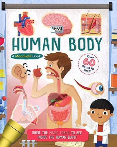 Myer, Ed The human body. A moonlight book. Ediz. a colori. Con gadget (Science)