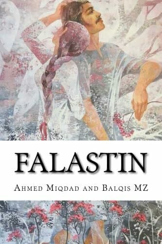 Miqdad, Mr Ahmed Falastin: The Hope of Tomorrow