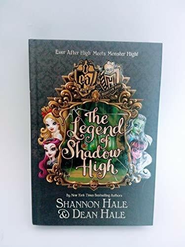 Hale, Dean Monster High/Ever After High: The Legend of Shadow High (Ever After High: Monster High)