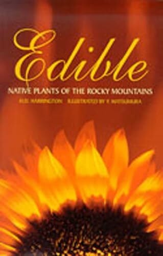 Matsumura, Y. Edible Native Plants of the Rocky Mountains
