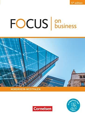 Curran, Peadar Focus on Business - Englisch für berufliche Schulen - 5th edition - Nordrhein-Westfalen - B1/B2: Schulbuch - Mit PagePlayer-App (Focus on Business, 5th edition - Nordrhein-Westfalen, B1/B2)