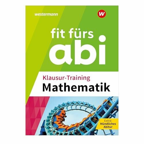 Wenke, Volker Fit fürs Abi: Klausur-Training Mathematik