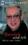 Tappert, Horst Derrick und Ich: Meine zwei Leben