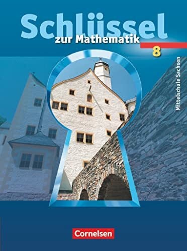 Knospe, Ines Schlüssel zur Mathematik - Mittelschule Sachsen - 8. Schuljahr: Schulbuch