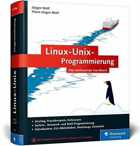Wolf, Klaus-Jürgen Linux-Unix-Programmierung: Das umfassende Handbuch